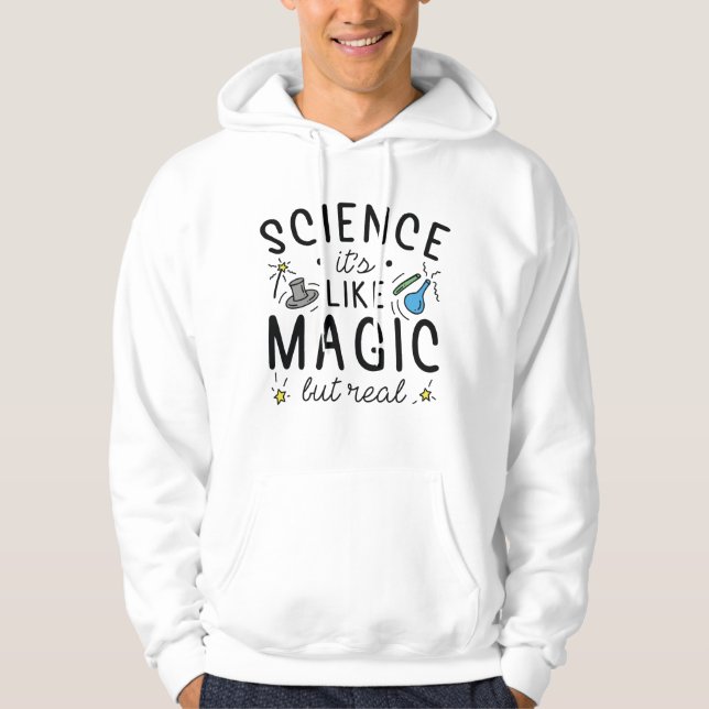 Sudadera La ciencia es como la magia pero real (Anverso)