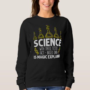Sudadera La Ciencia Es La Mágica Explicada Biología La Quím
