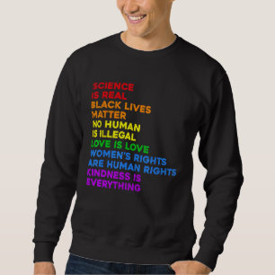 Sudadera La Ciencia Es Real El Amor Es Amor Derechos De La