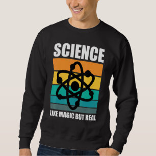 Sudadera La ciencia geolocaliza la ciencia como la magia pe