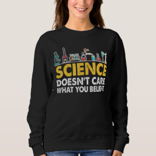 Sudadera La ciencia no se preocupa por lo que crees Gráfico