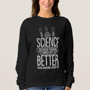 Sudadera La Ciencia Porque Entender Es Mejor Que Hacer