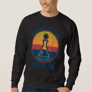 Sudadera La ciencia retro vintage es real no importa lo que