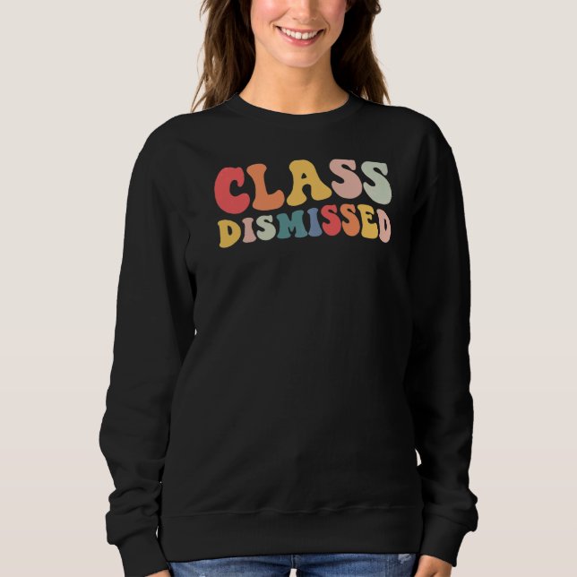 Sudadera La Clase Retro Despidió Al Profesor El Último Día  (Anverso)