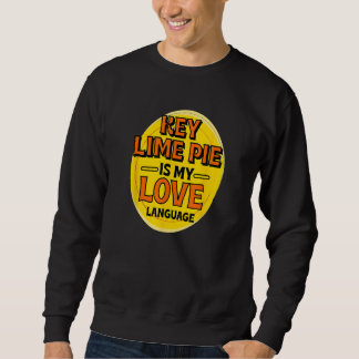 Sudadera La clave es mi amor, idioma de postre, pie Foodi