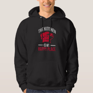 Sudadera La cocina es mi lugar feliz para un chef de cocina