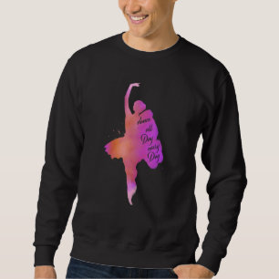 Sudadera La Colorida Ballarina Silhouette Dance Todo El Día