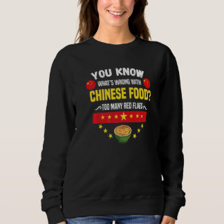 Sudadera La comida china es demasiado para el motivo de las
