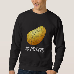 Sudadera La Comida De Patatas De Chiste De Papa Está En Pel