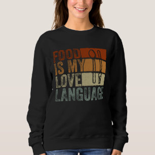Sudadera La Comida Es Mi Lenguaje del Amor Chef Ejecutivo G