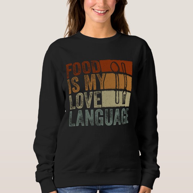Sudadera La Comida Es Mi Lenguaje del Amor Chef Ejecutivo G (Anverso)
