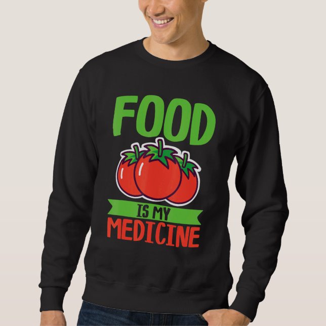 Sudadera La Comida Es Mi Medicina Nutricionista Saludable C (Anverso)