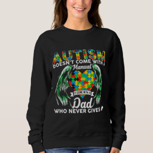 Sudadera La conciencia del autismo de papá nunca se rinde a