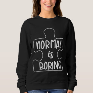 Sudadera La conciencia del autismo es normal