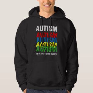 Sudadera La Conciencia Del Autismo Ve La Habilidad, No La D