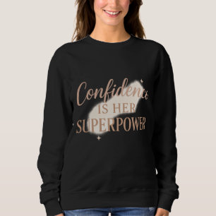 Sudadera La confianza es su superpoder