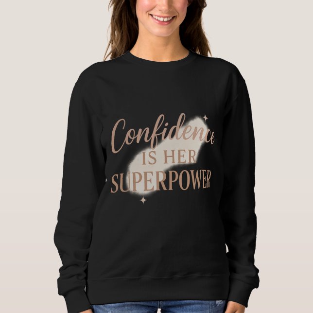 Sudadera La confianza es su superpoder (Anverso)