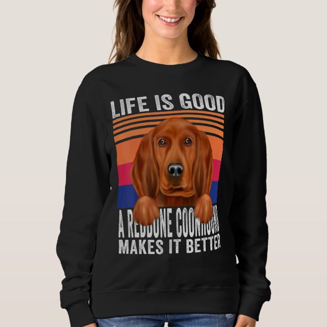 Sudadera La Coonhounds Redbone Hace que tu vida sea buena (Anverso)