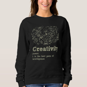 Sudadera La Creatividad Es El Mejor Po De La Inteligencia C