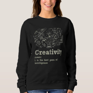 Sudadera La Creatividad Es El Mejor Po De La Inteligencia C