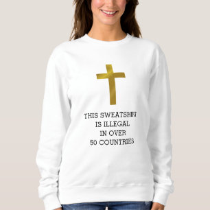 Sudadera La Cruz Cristiana es Ilegal en Más de 50 Países