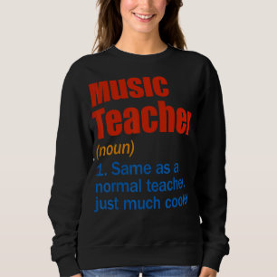 Sudadera La definición del profesor de música vuelve a la e