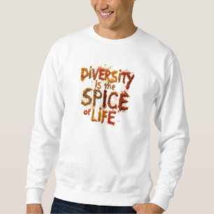 Sudadera La diversidad es la sal de la vida - Espacio segur
