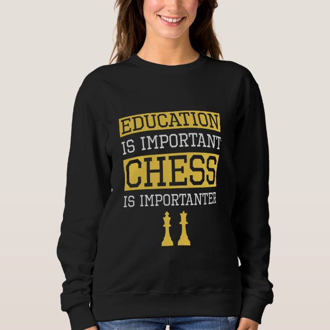 Sudadera La educación es el ajedrez importante (Anverso)