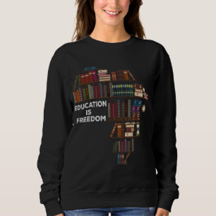 Sudadera La educación es el Lector de Libros de Libertad Mo