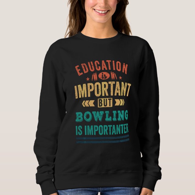 Sudadera La Educación Es Importante, Pero El Bote Es Import (Anverso)
