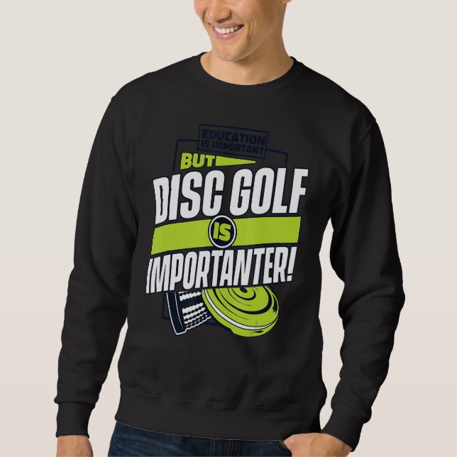 Sudadera La Educación Es Importante Pero El Golf En Disco E (Anverso)