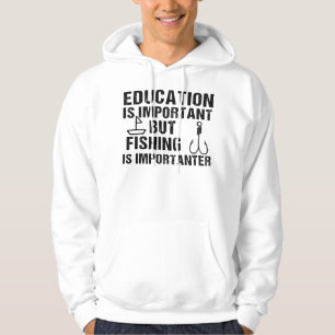 Sudadera La Educación Es Importante, Pero La Pesca Es Impor