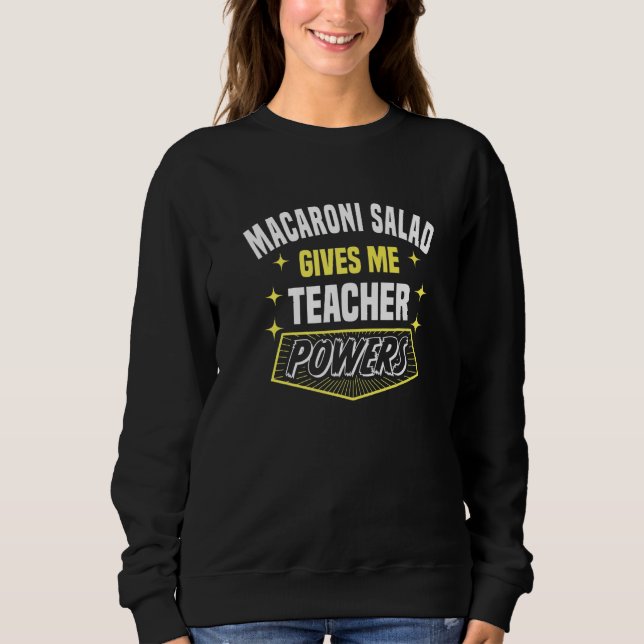 Sudadera La ensalada de macarrones me da poderes de profeso (Anverso)