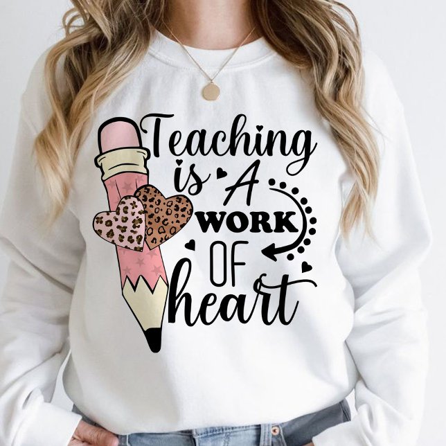 Sudadera La enseñanza es un trabajo de apreciación de los p (teaching is a work of heart sweatshirt, teacher gift, teacher)