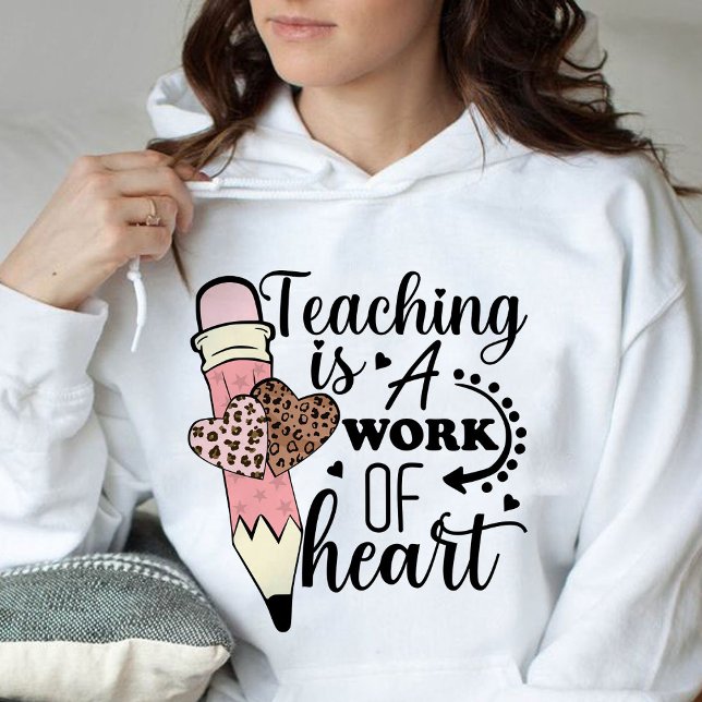 Sudadera La enseñanza es un trabajo de apreciación de los p (teaching is a work of heart hoodie, teacher gift, teacher)