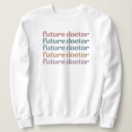 Sudadera La escuela de medicina del futuro Médica el regalo