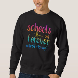 Sudadera La escuela se retira por siempre y se la quiere el