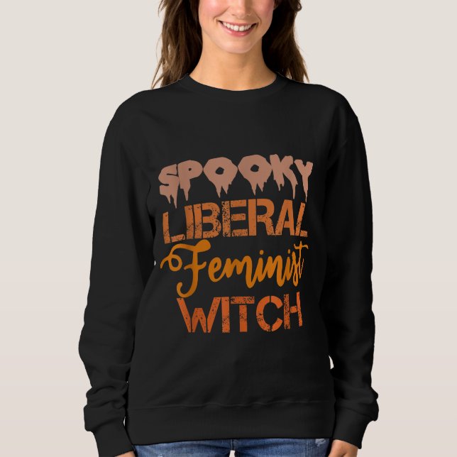 Sudadera La espeluznante feminista liberal Messy Bun H (Anverso)