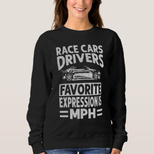 Sudadera La expresión favorita de los pilotos de coches de