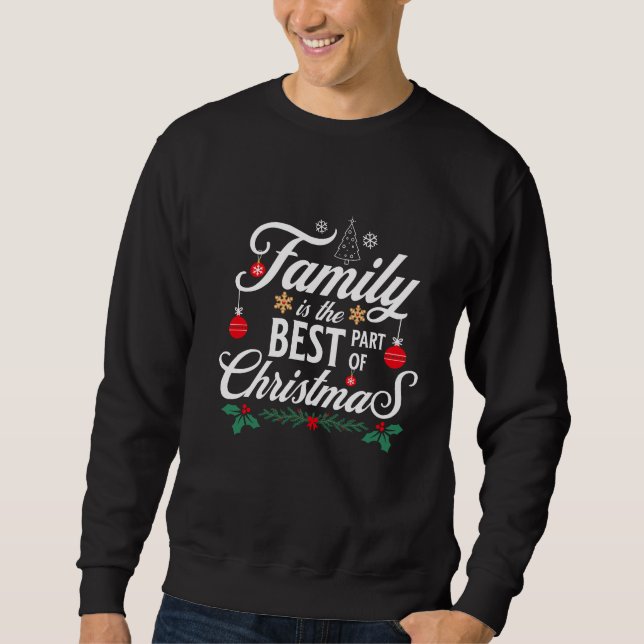 Sudadera La familia es la mejor parte de la Navidad (Anverso)