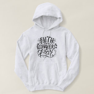 Sudadera La fe conquista el miedo a la camiseta