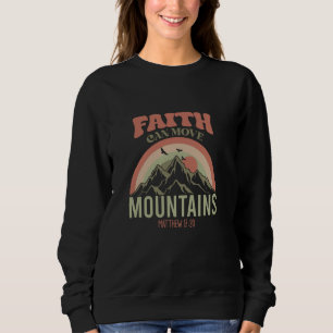 Sudadera La Fe Mueve Montañas Mateo 1720 Dios Fe Jes