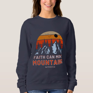 Sudadera La fe puede mover montañas de la biblia de las muj