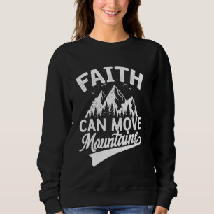Sudadera La fe puede mover montañas la Biblia cristiana con