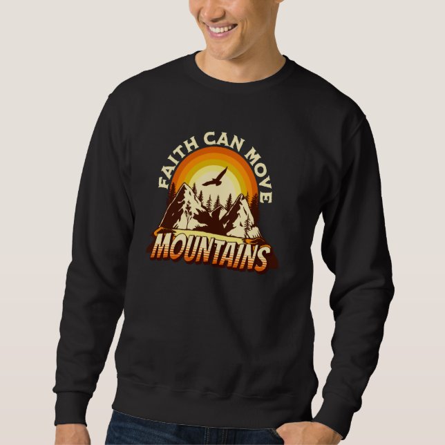 Sudadera La fe puede mover montañas religión cristiana (Anverso)