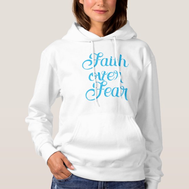 Sudadera La fe sobre el miedo (Anverso)