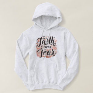 Sudadera La fe sobre el miedo