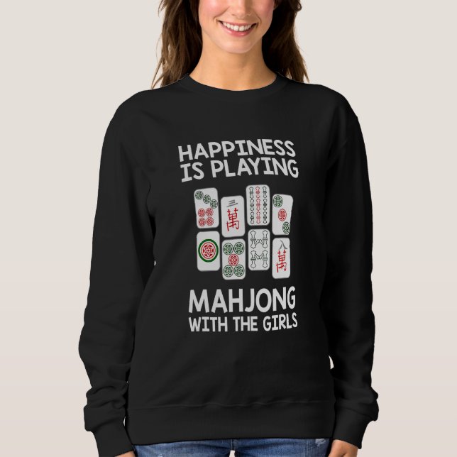 Sudadera La Felicidad De Mahjong Está Jugando Mahjong Con E (Anverso)