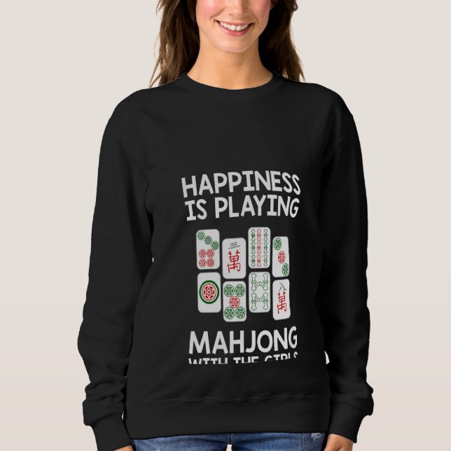 Sudadera La felicidad de Mahjong Guay es divertida para las (Anverso)