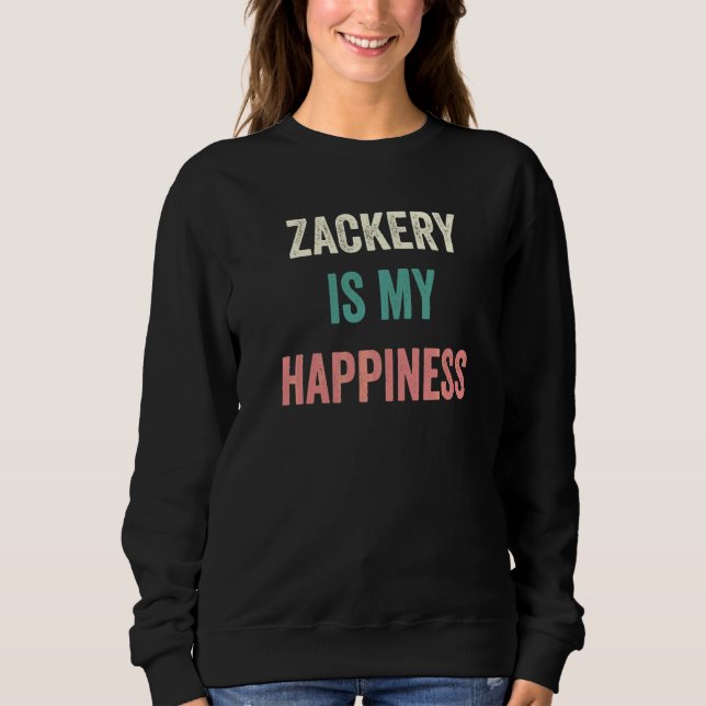 Sudadera La felicidad de Zackery es mía   (Anverso)